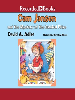 Cam Jansen and the Mystery of the Carnival Prize - Audiobook